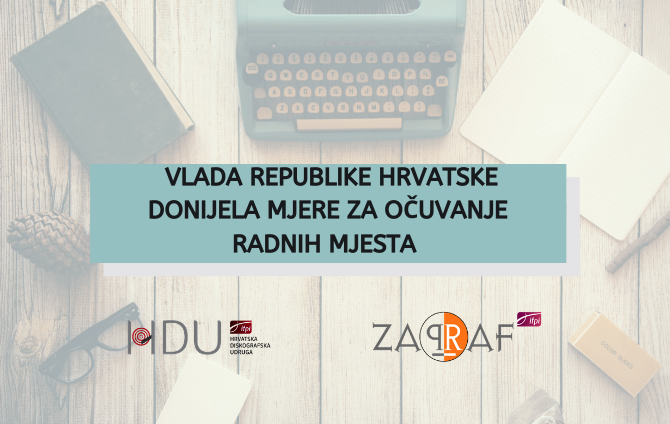 Pročitajte više o članku Obavijest članovima : Vlada Republike Hrvatske donijela mjere za očuvanje radnih mjesta 